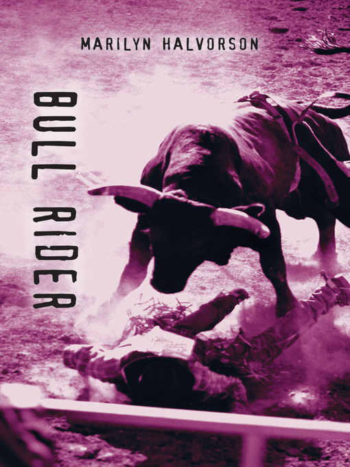Title details for Bull Rider by Marilyn Halvorson - Available